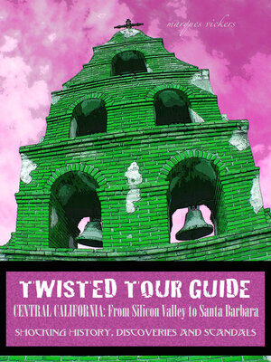 cover image of Twisted Tour Guide Central California
